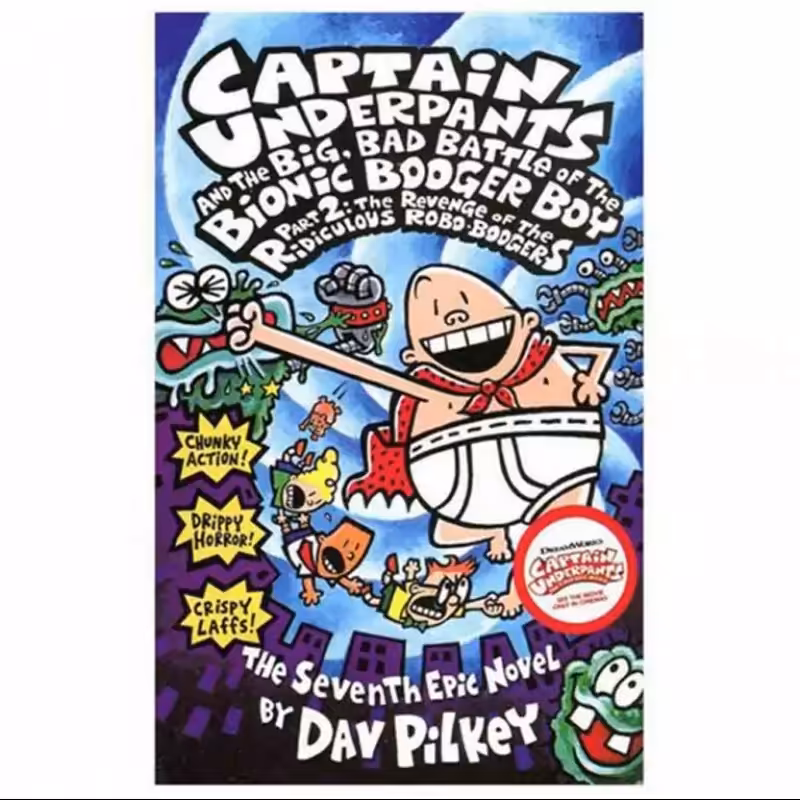 Captain Underpants and the Big Bad Battle of the Bionic Booger Boy  Part 2  Revenge of the Ridiculous Robo-Boogers Capta
