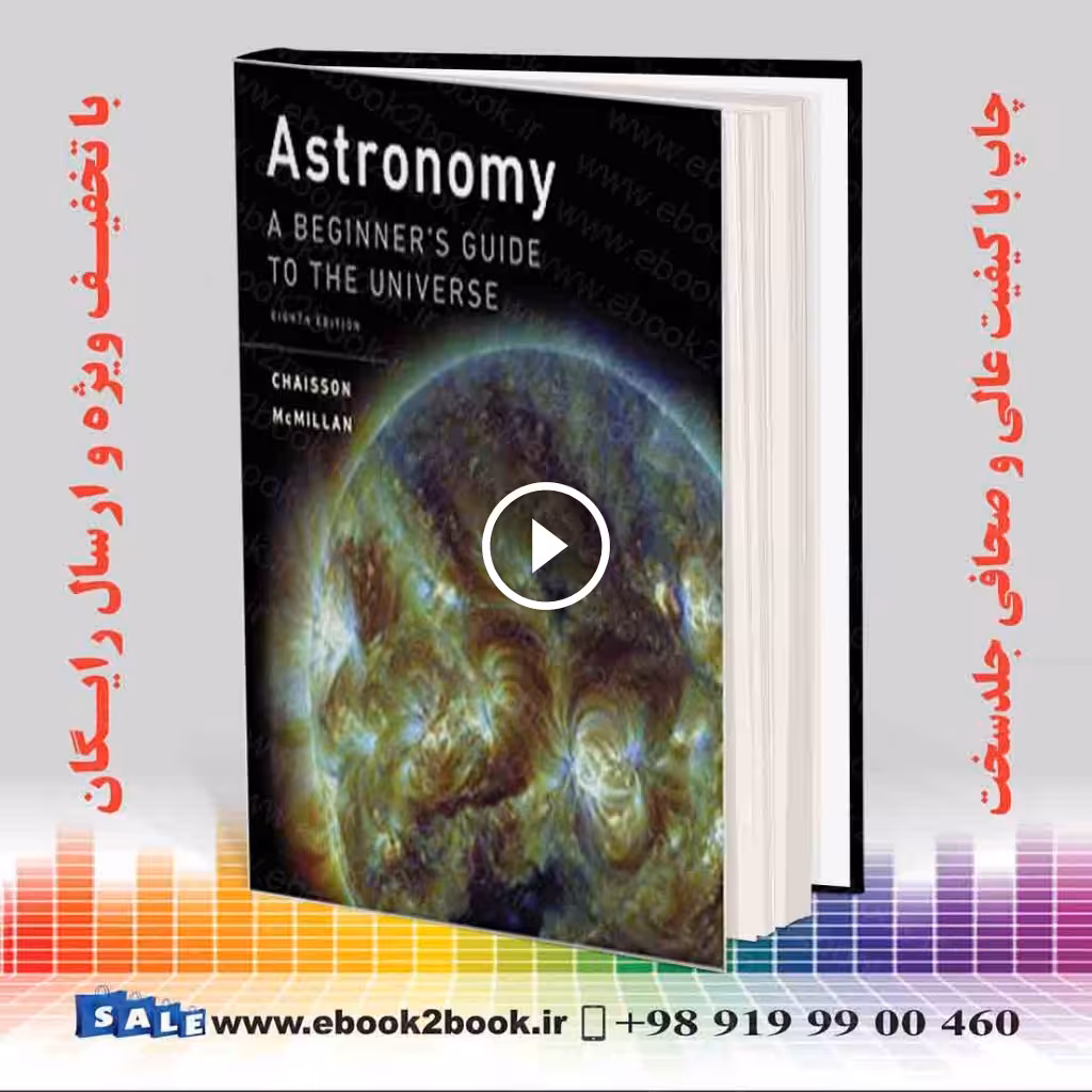 Astronomy : A Beginner’s Guide to the Universe 8th Edition