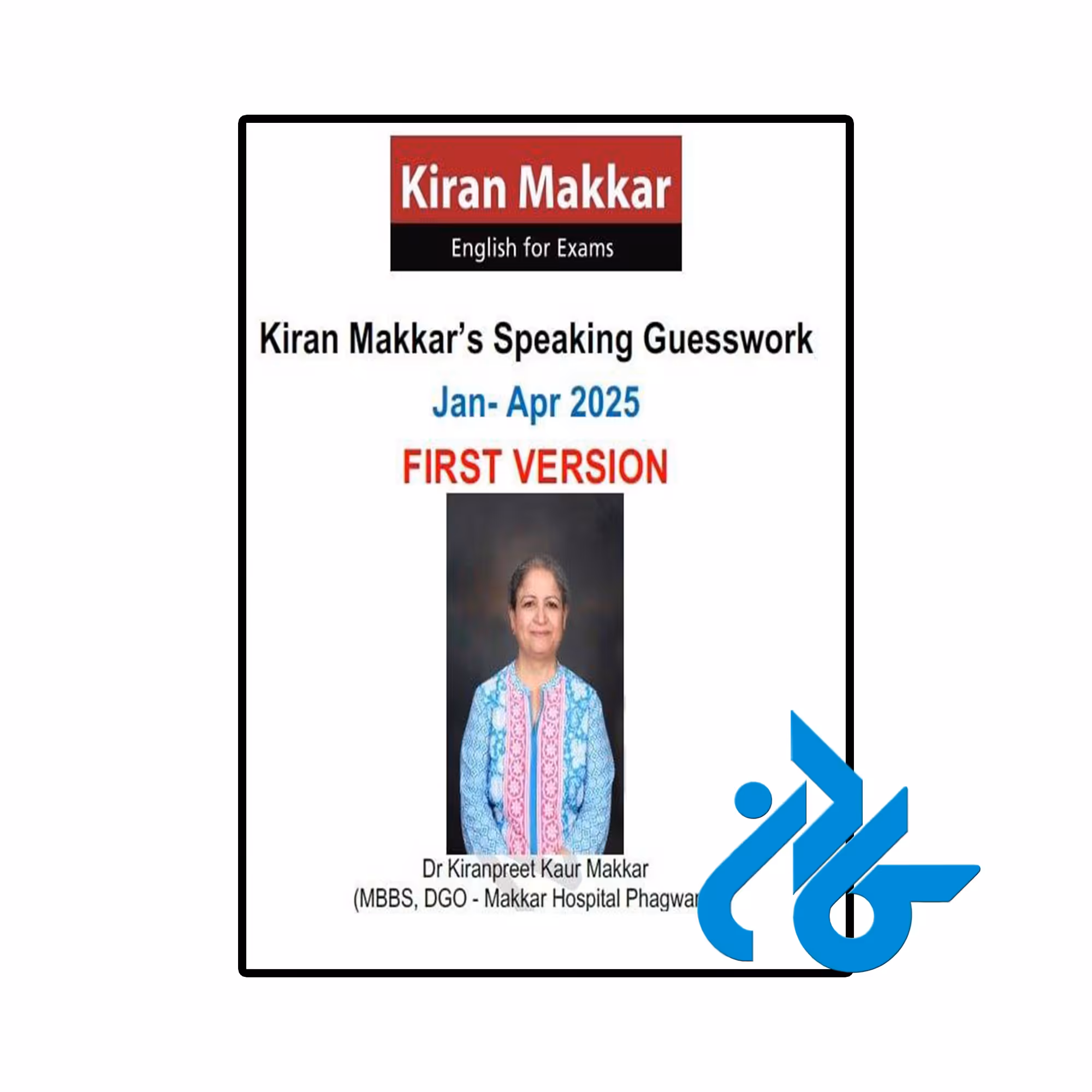 خرید و قیمت کتاب KIRAN MAKKAR SPEAKING GUESSWORK JAN-APR 2025 (First Version) از فروشگاه کادن
