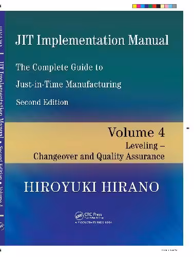 󾕇 دانلود کتاب The Complete Guide To Just-In-Time Manufacturing Leveling - Changeover And Quality Assurance - Volume 4, 2009 - دانلود کتاب های دانشگاهی