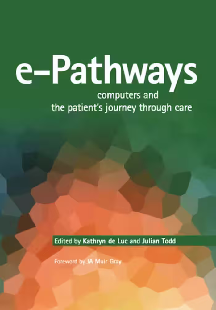 خرید و دانلود نسخه کامل کتاب E-pathways: Computers And the Patient's Journey Through Care