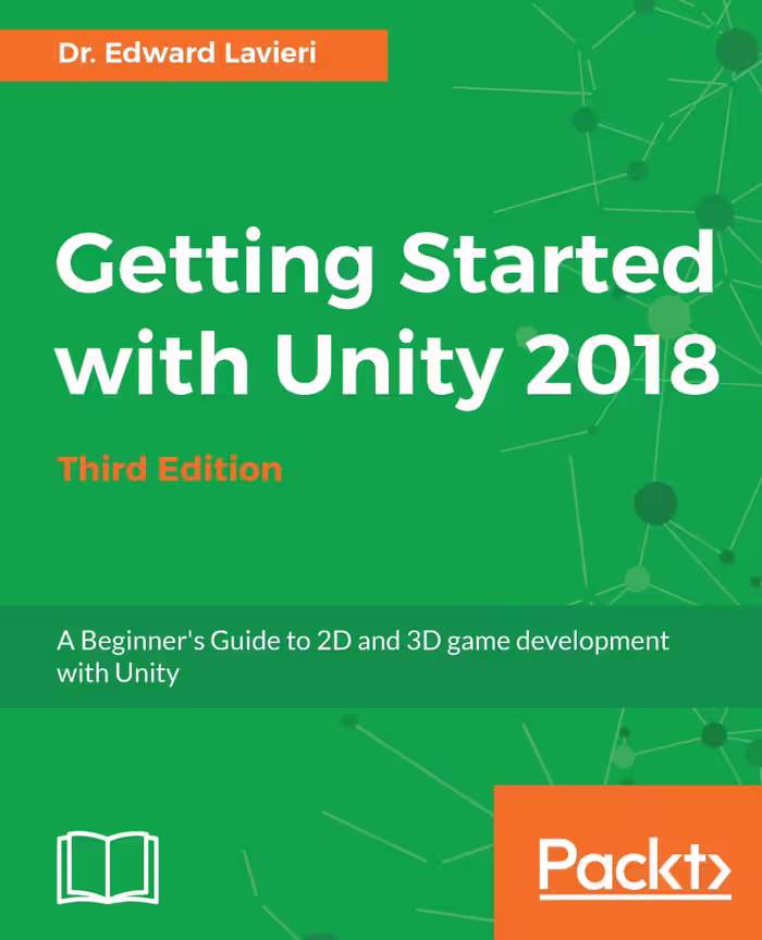 خرید و دانلود نسخه کامل کتاب Getting Started with Unity 2018: A Beginner’s Guide to 2D and 3D game development with Unity