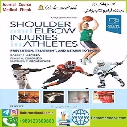 Shoulder and Elbow Injuries in Athletes Prevention Treatment and