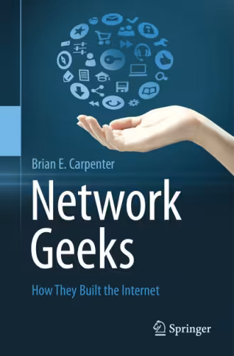 خرید و دانلود نسخه کامل کتاب Network geeks: how they built the Internet