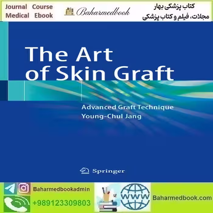 The Art of Skin Graft Advanced Graft Technique 2024 TRUE PDF