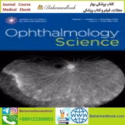 Ophthalmology Science Volume 2 Issue 1 to 4 2022 TRUE PDF