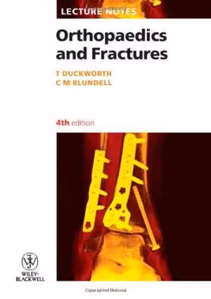 [PDF] دانلود کتاب Lecture Notes - Orthopaedics And Fractures, 4th ed, 2010