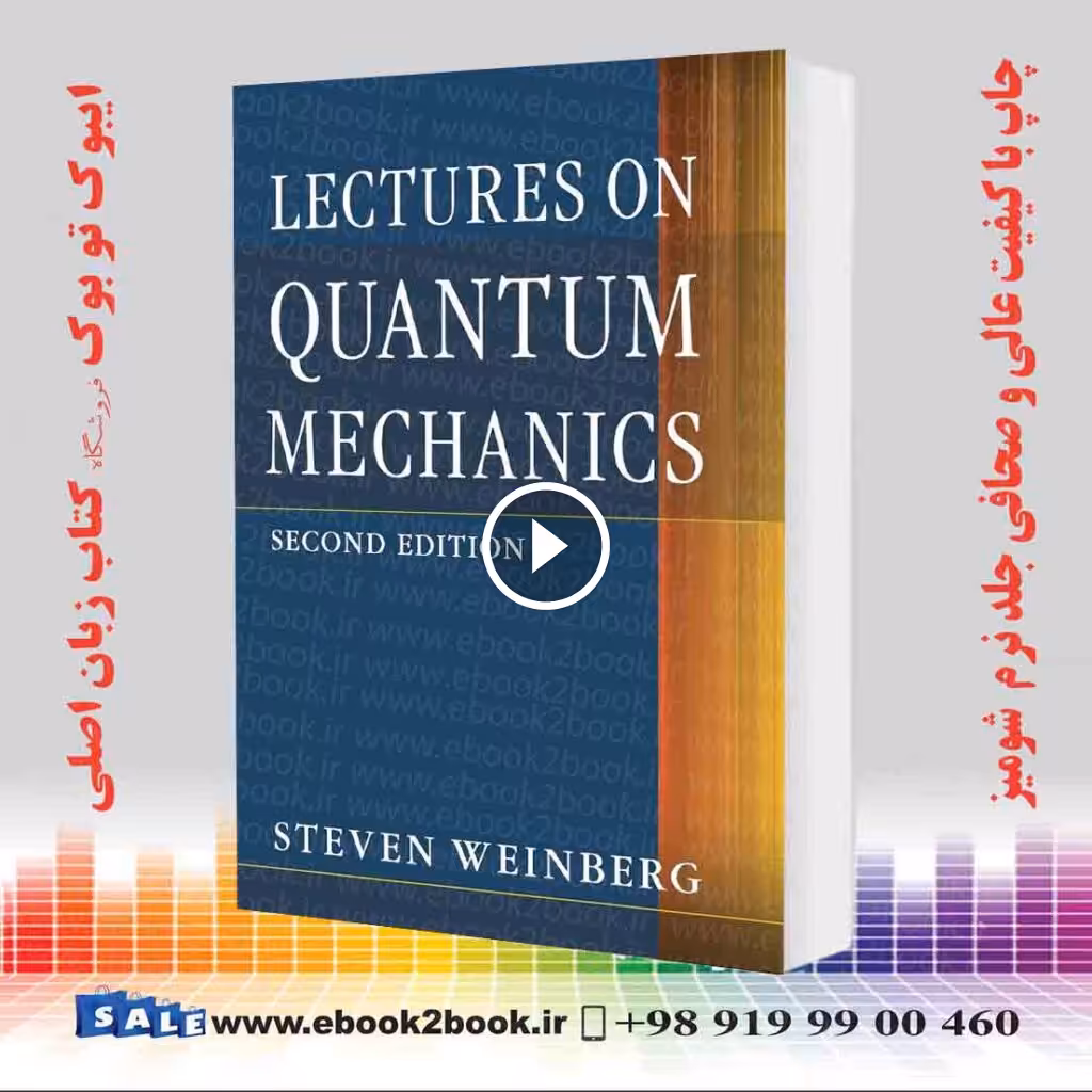 Lectures on Quantum Mechanics 2nd Edition