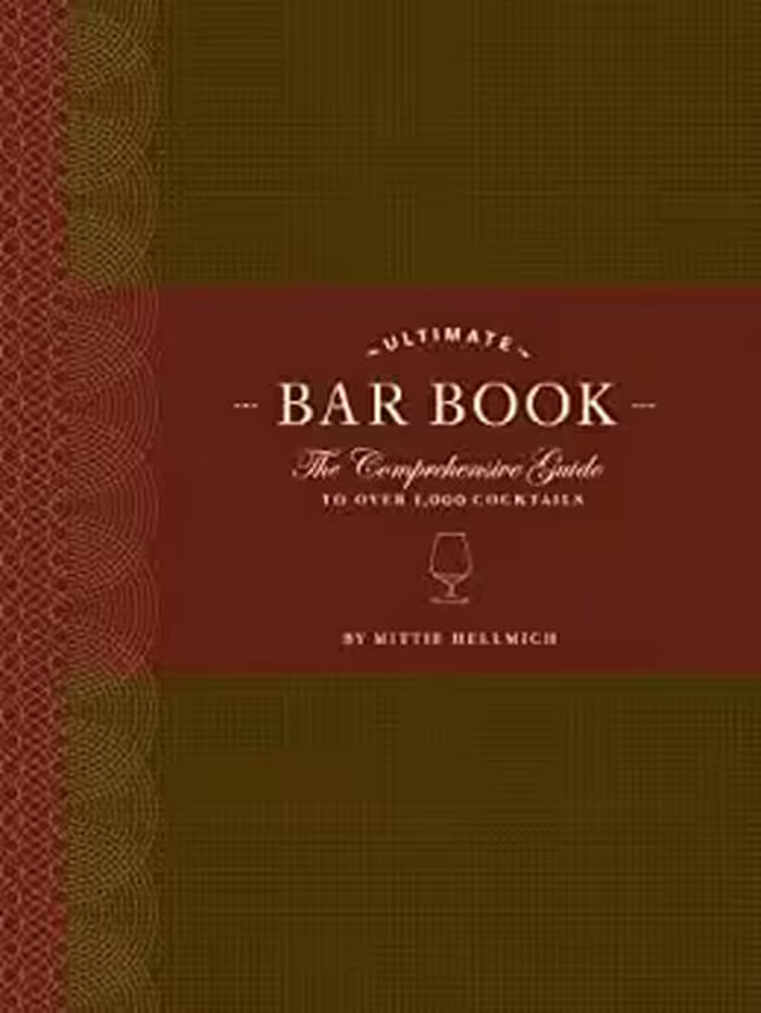 خرید و دانلود نسخه کامل کتاب The Ultimate Bar Book: The Comprehensive Guide to Over 1,000 Cocktails -   Pdf