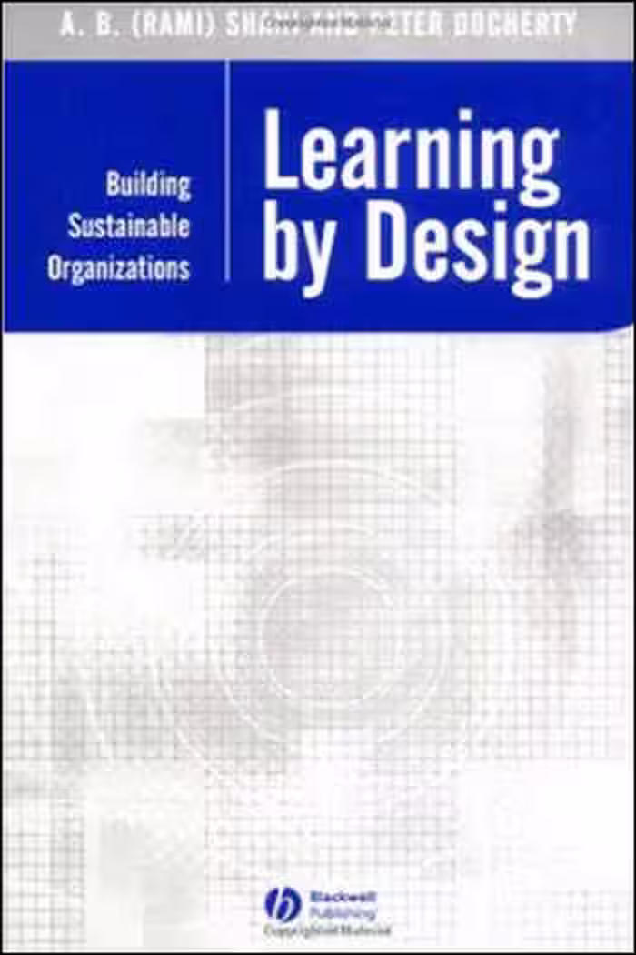 󾕇 دانلود کتاب Learning by Design - Building Sustainable Organizations - دانلود کتاب های دانشگاهی