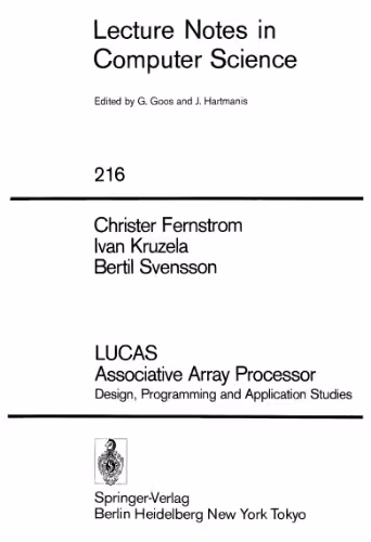 خرید و دانلود نسخه کامل کتاب LUCAS Associative Array Processor: Design, Programming and Application Studies