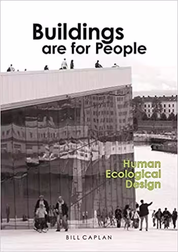 󾕇 دانلود کتاب Buildings Are for People - Human Ecological Design - دانلود کتاب های دانشگاهی