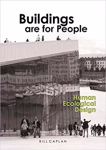 󾕇 دانلود کتاب Buildings Are for People - Human Ecological Design - دانلود کتاب های دانشگاهی