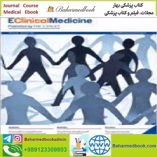 eClinicalMedicine Volume 31 to 42 2021 TRUE PDF price 11€ - کتاب پزشکی بهار