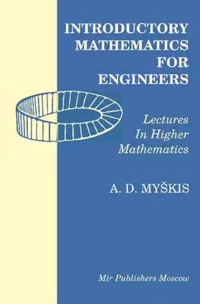 [PDF] دانلود کتاب Introductory Mathematics For Engineers - Lectures In Higher Mathematics, 1972