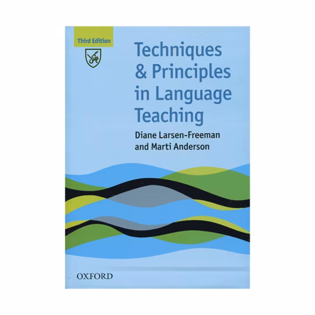 کتاب Techniques and Principles in Language Teaching 3rd Edition اثر diane larsen freeman and marti andersonانتشارات جنگل 