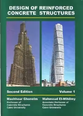 󾕇 M. Ghoneim, Design of Reinforced Concrete Structure - Volume 1, 2nd ed, 2008 - دانلود کتاب های دانشگاهی
