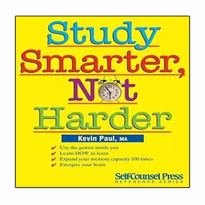 کتاب Study Smarter, Not Harder اثر Kevin Paul انتشارات نبض دانش