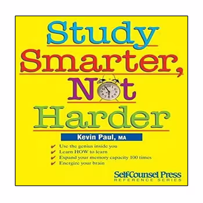 کتاب Study Smarter, Not Harder اثر Kevin Paul انتشارات نبض دانش