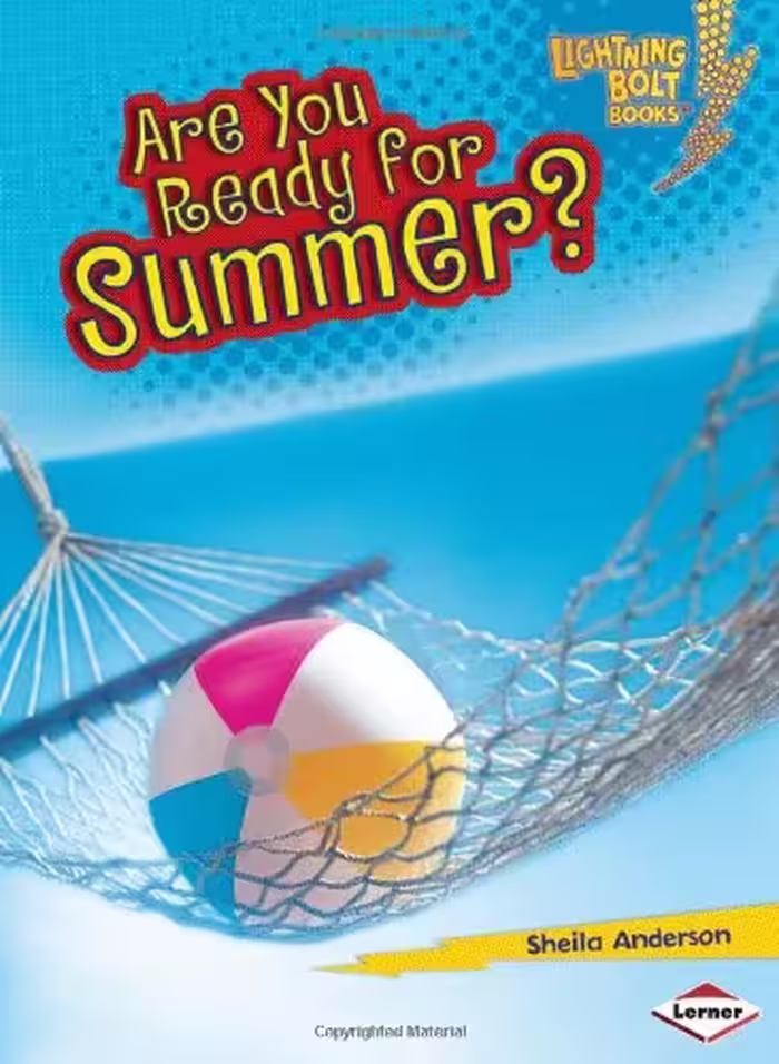 خرید و دانلود نسخه کامل کتاب Are You Ready for Summer? (Lightning Bolt Books - Our Four Seasons) - PDF