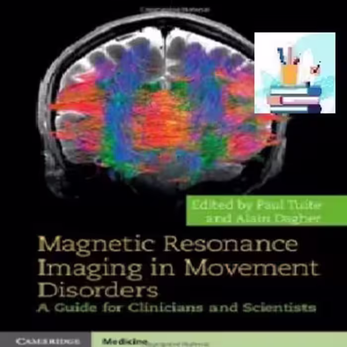 Magnetic Resonance Imaging in Movement Disorders TRUE PDF