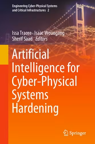 خرید و دانلود نسخه کامل کتاب Artificial Intelligence for Cyber-Physical Systems Hardening
