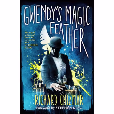 کتاب Gwendys Magic Feather اثر Richard Chizmar انتشارات Cemetery Dance Pubns