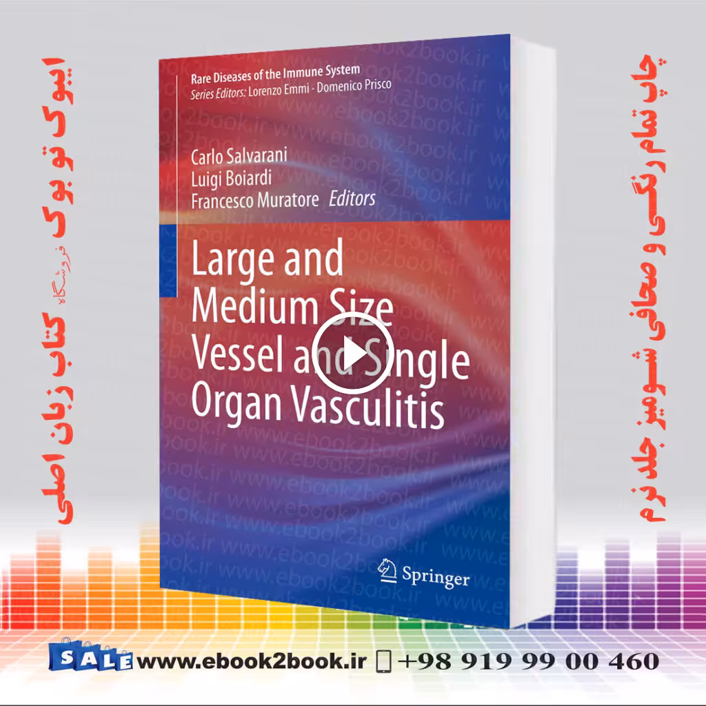 Large and Medium Size Vessel and Single Organ Vasculitis