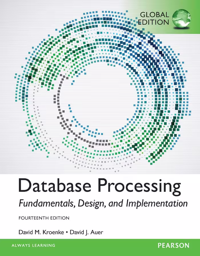 خرید و دانلود نسخه کامل کتاب Database Processing: Fundamentals, Design, and Implementation, Global Edition, 14Ed