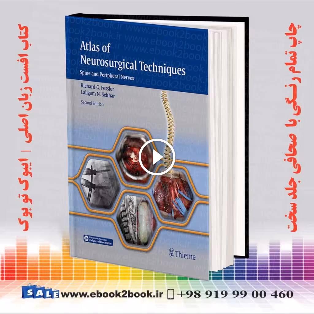Atlas of Neurosurgical Techniques: Spine and Peripheral Nerves, 2nd Edition