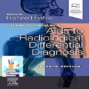 Chapman &amp; Nakielny's Aids to Radiological Differential Diagnosis
