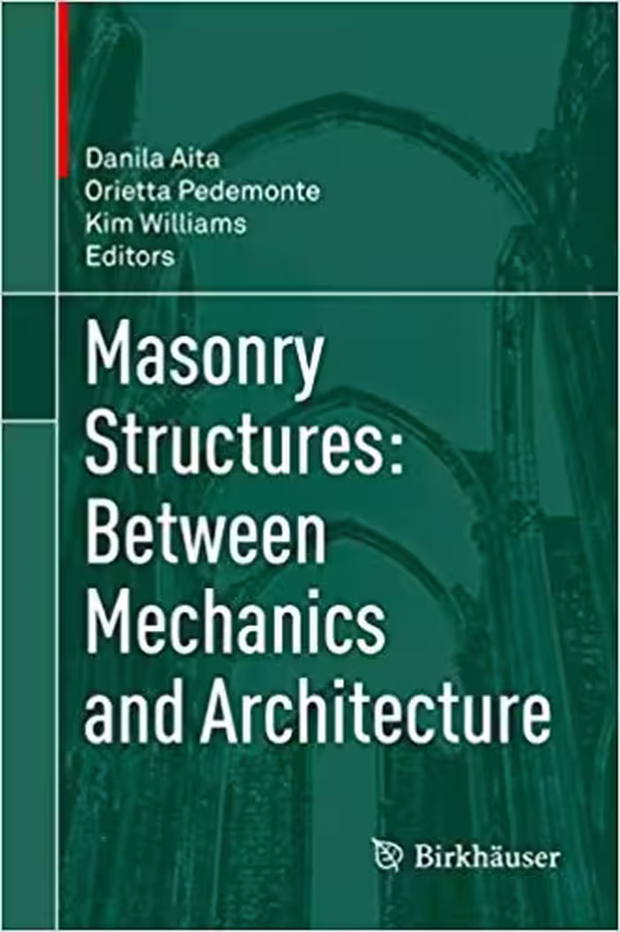 󾕇 دانلود کتاب Masonry Structures - Between Mechanics And Architecture, 2015 - دانلود کتاب های دانشگاهی