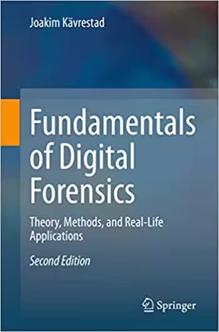 󾕇 دانلود کتاب Fundamentals Of Digital Forensics - Theory, Methods, And Real-Life Applications, 2nd ed, 2020 - دانلود کتاب های دانشگاهی