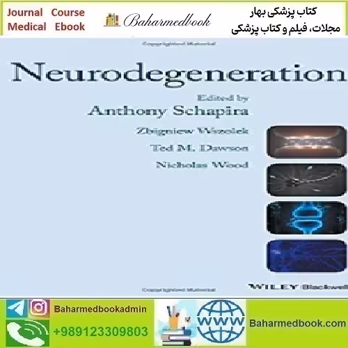 Neurodegeneration 2017 TRUE PDF price 1€ - کتاب پزشکی بهار