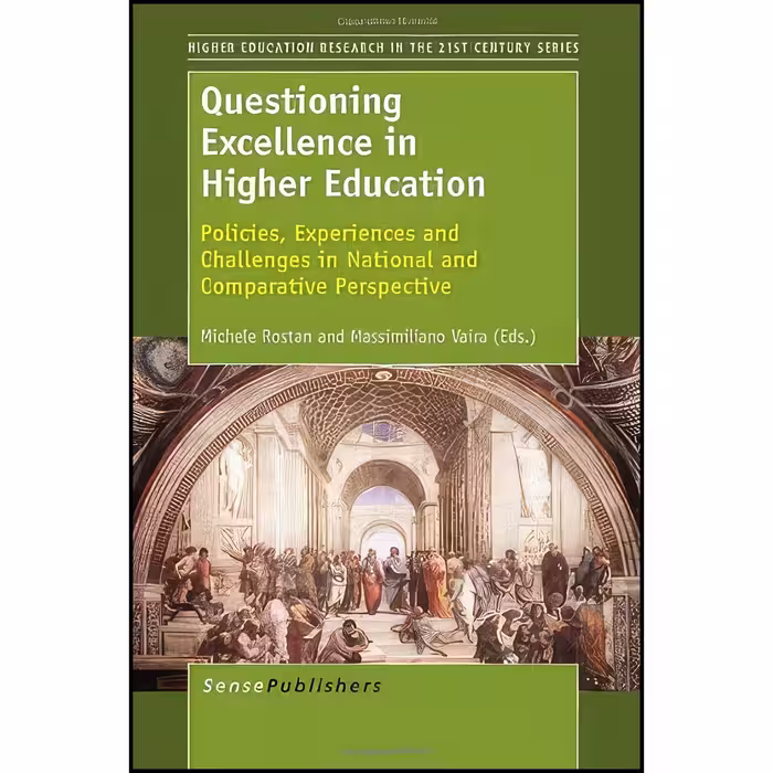 کتاب زبان اصلی Questioning Excellence in Higher Education اثر جمعی از نویسندگان