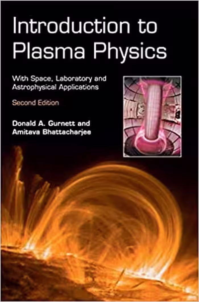 خرید و دانلود نسخه کامل کتاب Introduction to Plasma Physics: With Space, Laboratory and Astrophysical Applications (2nd Edition) - PDF