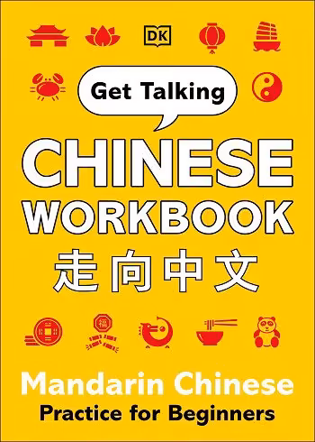 کتاب  Get Talking Chinese Workbook: Mandarin Chinese Practice for Beginners (رنگی)