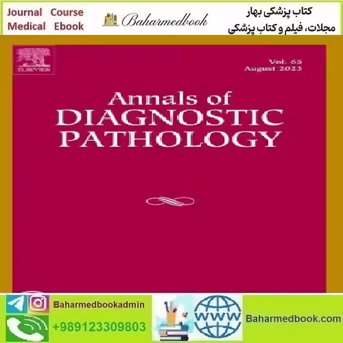 Annals of Diagnostic Pathology Volume 44 to 49 2020 TRUE PDF