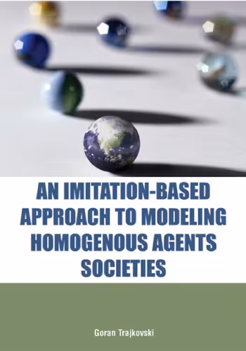 خرید و دانلود نسخه کامل کتاب An imitation-based approach to modeling homogenous agents societies
