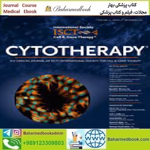 Cytotherapy 24 Issue 12 2022 TRUE PDF price 4€ - کتاب پزشکی بهار