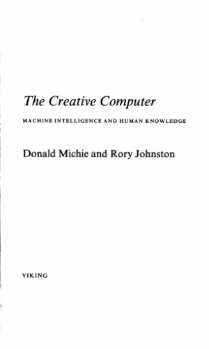 خرید و دانلود نسخه کامل کتاب The Creative Computer: Machine Intelligence and Human Knowledge