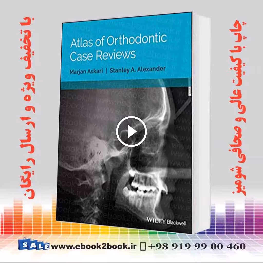 Atlas of Orthodontic Case Reviews