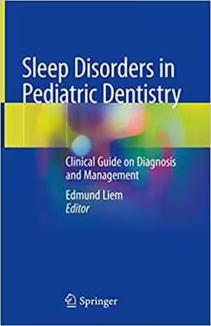 󾕇 دانلود کتاب Sleep Disorders In Pediatric Dentistry - Clinical Guide On Diagnosis And Management, 2019 - دانلود کتاب های دانشگاهی