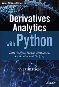 خرید و دانلود نسخه کامل کتاب Derivatives Analytics with Python: Data Analysis, Models, Simulation, Calibration and Hedging