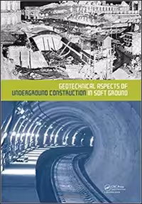 󾕇 Viggiani G., Geotechnical Aspects of Underground Construction in Soft Ground, 2011 - دانلود کتاب های دانشگاهی