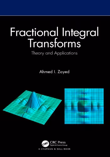 خرید و دانلود نسخه کامل کتاب Fractional Integral Transforms: Theory and Applications
