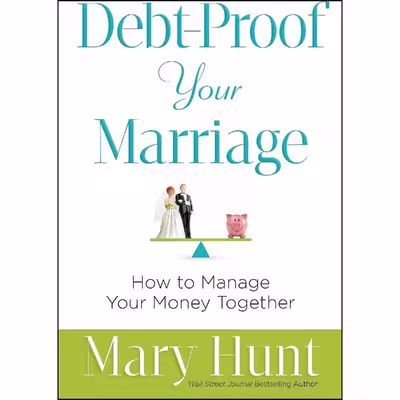 کتاب Debt-Proof Your Marriage اثر Mary Hunt انتشارات Revell