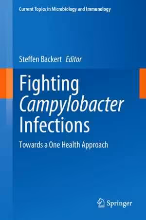 [PDF] دانلود کتاب Fighting Campylobacter Infections - Towards A One Health Approach, 2021