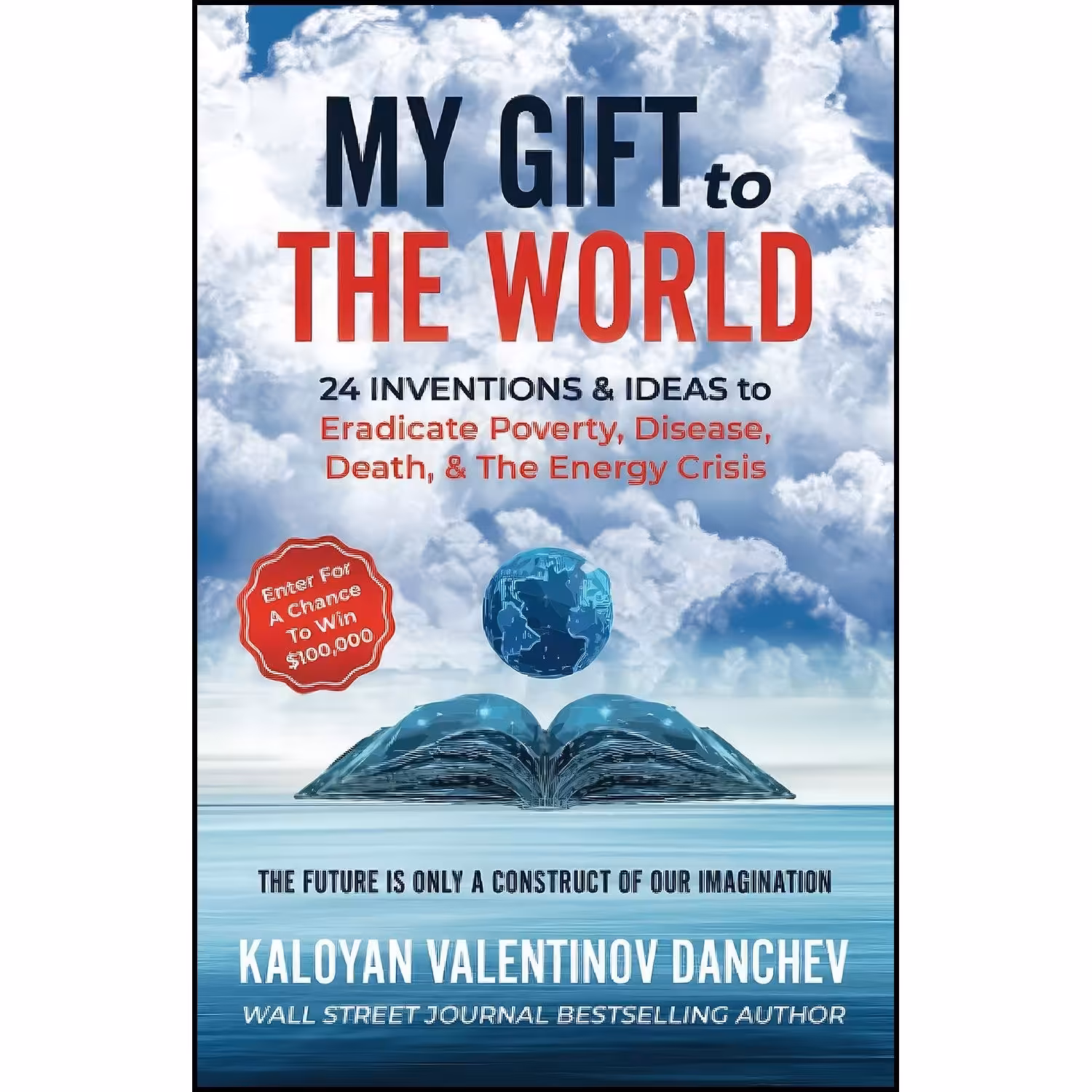 کتاب زبان اصلی My Gift To The World اثر Kaloyan Valentinov Danchev