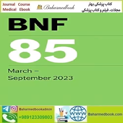 Bnf 85 British National Formulary March 2023 TRUE PDF price 1€ - کتاب پزشکی بهار